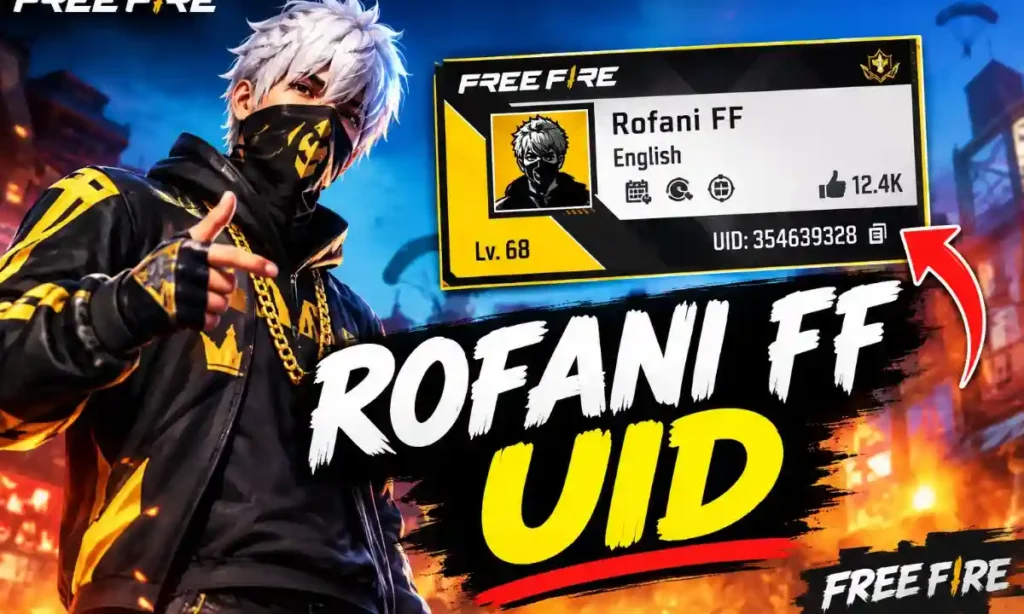 Rofani FF UID